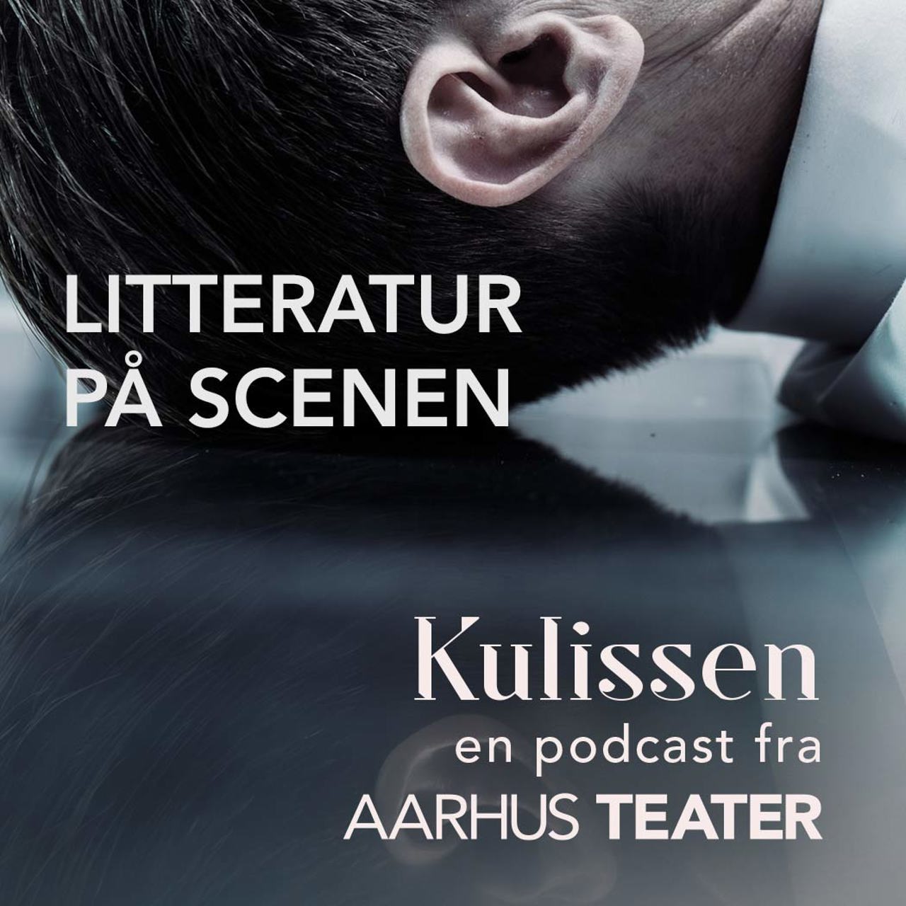 Kulissen en podcast fra aarhus teater